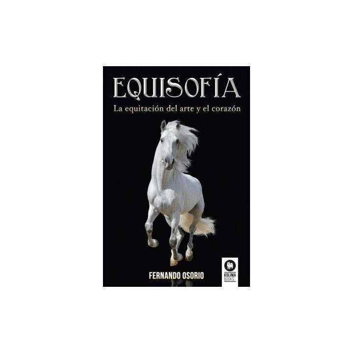 Equisofía. La equitación del arte y el corazón